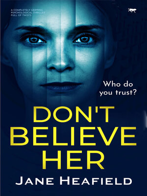 cover image of Don't Believe Her
